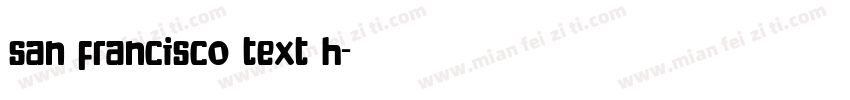 san francisco text h字体转换